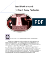 Industrialized Motherhood: The Family Court Baby Factories