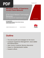 Managing Quality of Experience Across Future Networks