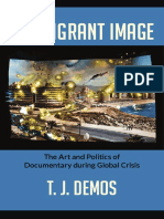 The Migrant Image by T.J. Demos