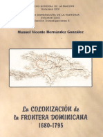 Manuel Hernandez. La Colonización de La Frontera Dominicana (1680-1795)