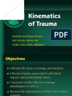 Kinematics of Trauma: Kimberly Ann Holmes Kenney RN, CNS-RX, MS (N), MS CCRN, Cen, CFRN, Nremt-P