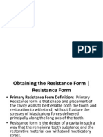 resistance form- restorative dentistry
(dr. joaquin masoud c. shafiee)