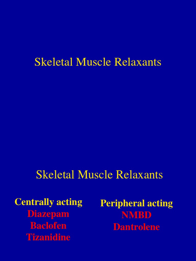 Skeletal Muscle Relaxants 3 Pha 2013 PDF Neurology Organic Compounds