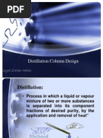 Distillation Column Design: Syed Zaheer Abbas