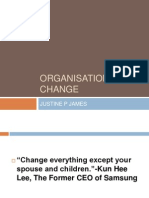 Organisational Change: Justine P James