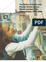 The Status of Public and Private School Library Media Centers in The United States: 1999-2000