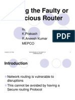 Finding The Faulty or Malicious Router: K.Prakash R.Aneesh Kumar Mepco