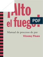 ¡Alto El Fuego!: Manual Procesos de Paz