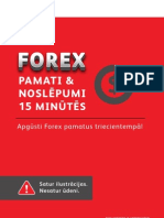 Forex Pamati & Noslēpumi 15 Minūtēs 2013