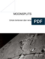 Moonsplits: Untuk Tontonan Dan Renungan