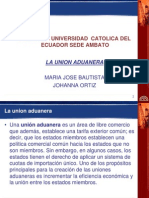 Pontificia Universidad Catolica Del Ecuador Sede Ambato: La Union Aduanera