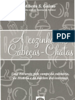 A Cozinha Dos Cabeças-Chatas