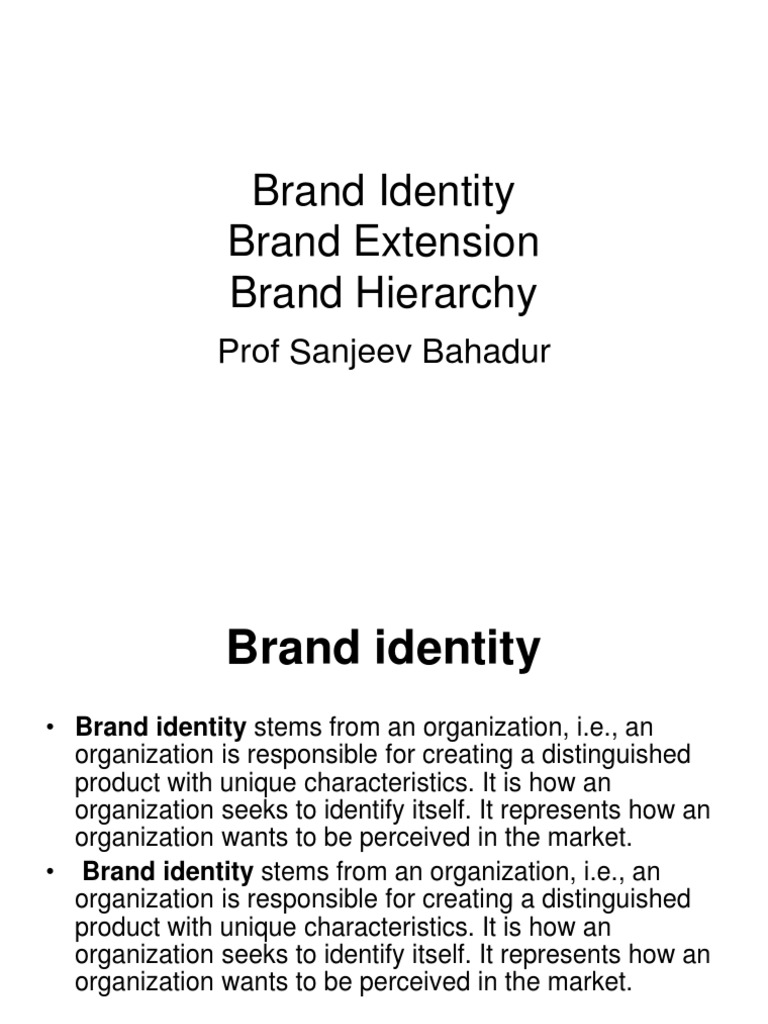 Brand Identity Brand Extension Brand Hierarchy Prof Sanjeev Bahadur