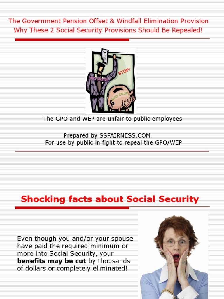 The Government Pension Offset and The Windfall Elimination Provision, Why These 2 Social
