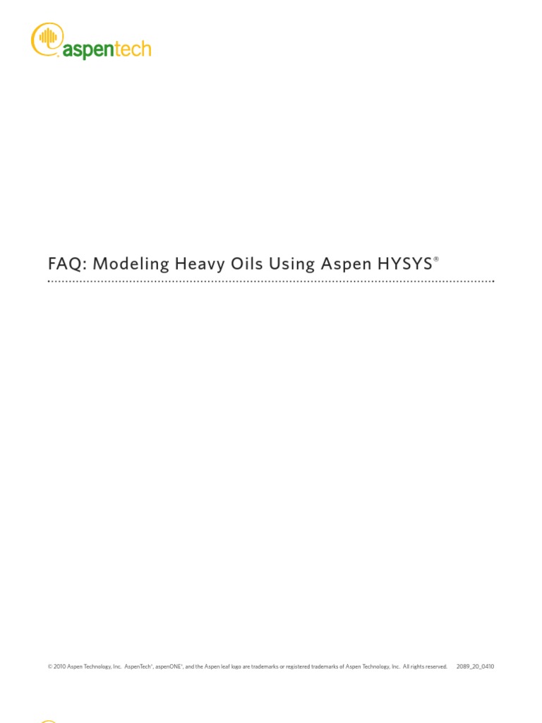 FAQ: Modeling Heavy Oils Using Aspen HYSYS | PDF | Petroleum | Oil Refinery