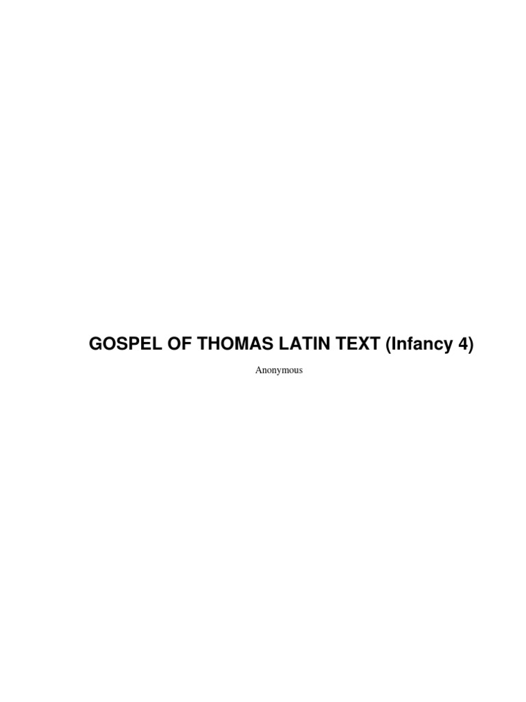 Gospel of Thomas - Text of Infancy | PDF | Jesus | Mary, Mother Of Jesus