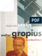 Walter Gropius e Bauhaus - Giulio Carlo Argan