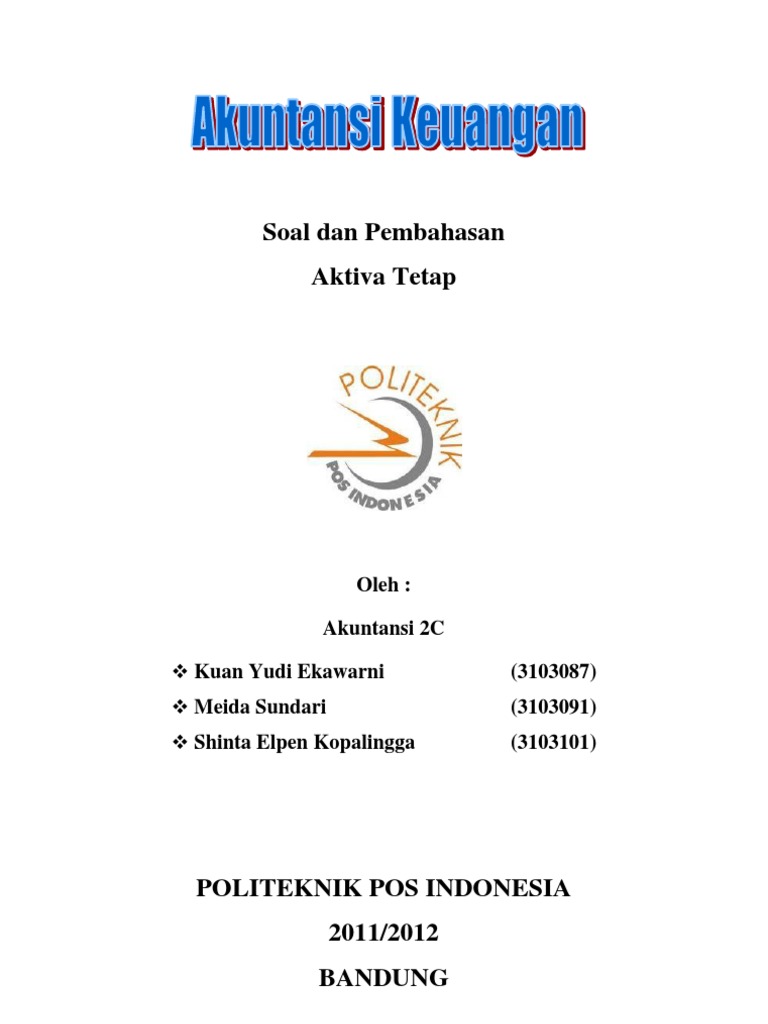 Soal Dan Pembahasan Bab Aktiva Tetap