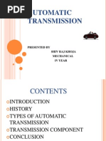 Automatic Transmission: Presented by Shiv Raj Khoja Mechanical Iv Year