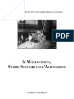 Il Militantismo Stadio Supremo Dell'alienazione