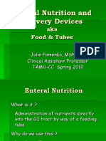 Enteral Nutrition and Delivery Devices