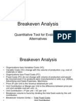 Breakeven Analysis: Quantitative Tool For Evaluating Alternatives