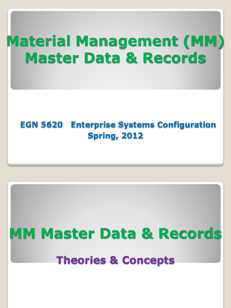 EGN 5620 Enterprise Sys MM Master Data | PDF | Shelf Life | Real Estate ...