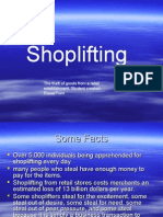 Shoplifting: The Theft of Goods From A Retail Establishment. Student Created Powerpoint
