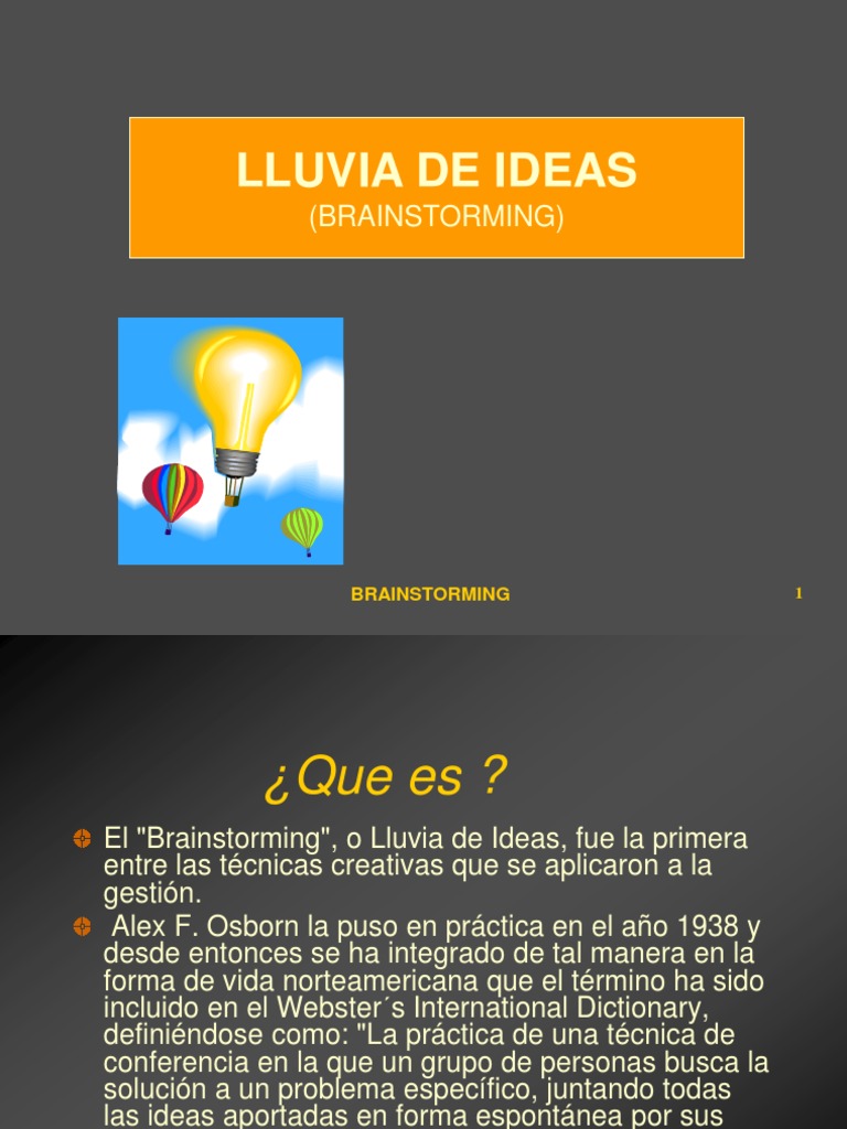 Lluvia de ideas.ppt Lluvia de ideas Psicología