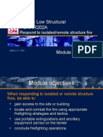 Low Structural (Respond To Isolated/remote Structure Fire)