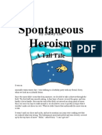 Spontaneous Heroism