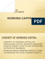 Working Capital: Presented by Ajay Kumar.B