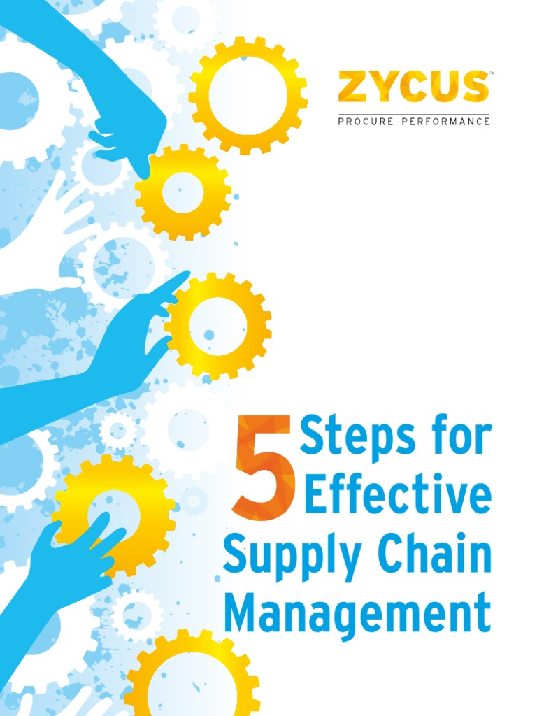 5 Steps For Effective Supply Chain Management | PDF | Supply Chain ...