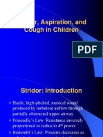 Stridor, Aspiration, and Cough in Children