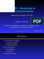 Cse 291 - Introduction To Virtual Environments: Interaction Concepts, 3D Guis