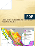 Características Geográficas de Las Zonas de México