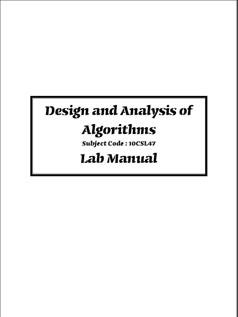 DESIGN AND ANALYSIS OF ALGORITHMS LABORATORY 10CSL47 | Algorithms And Data  Structures | Theoretical Computer Science