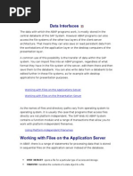 Data Interfaces: Working With Files On The Applications Server Working With Files On The Presentation Server