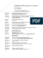 Weekly Schedule of Assignments: COM 219, Spring, 2013 Dr. Cunningham