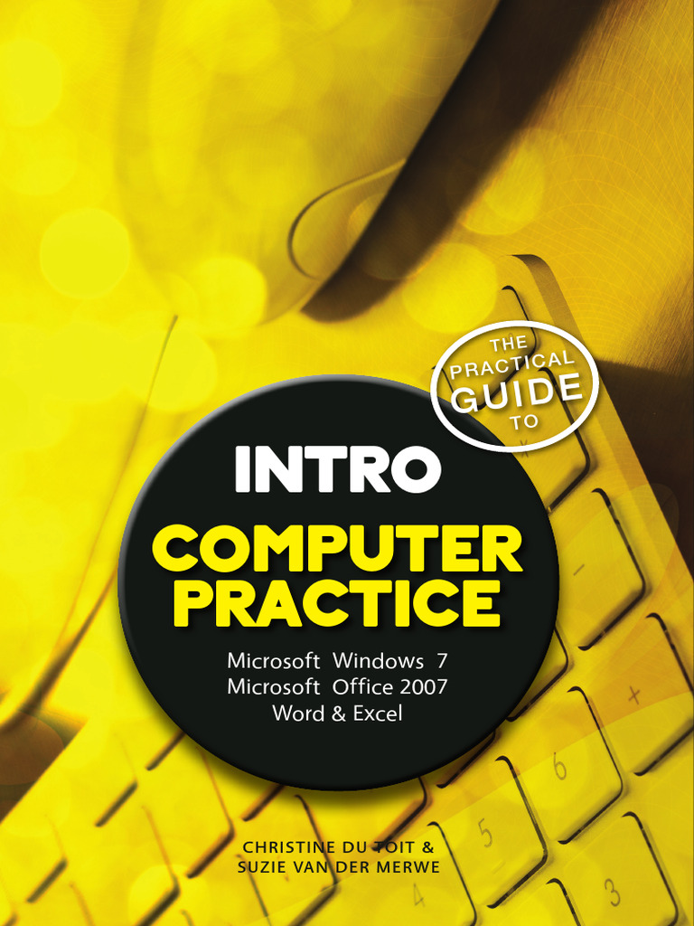 The Practical Guide To Computer Practice Intro N4 Office 2007 | PDF ...