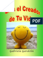 Eres El Creador de Tu Vida.