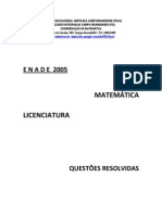 Resolução Da Prova Do ENADE 2005 para Licenciatura em Matemática.