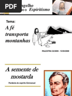 A Fé Transporta Montanhas