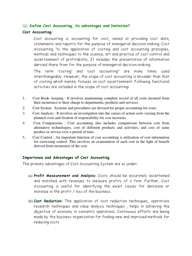 Cost Accounting Q1. Define Cost Accounting, Its Advantages and