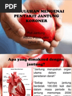 Download Penyuluhan Mengenai Penyakit Jantung Koroner by dinaanid SN124303915 doc pdf