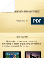 Motivation Through Empowerment: Presented by