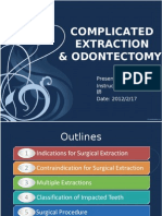 Complicated Extraction