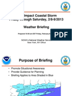 High Impact Coastal Storm Friday Through Saturday, 2/8-9/2013 Weather Briefing