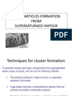 Nanoparticles Formation From Supersaturaed Vapour