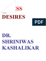 Stress and Desires Dr. Shriniwas Janardan Kashalikar